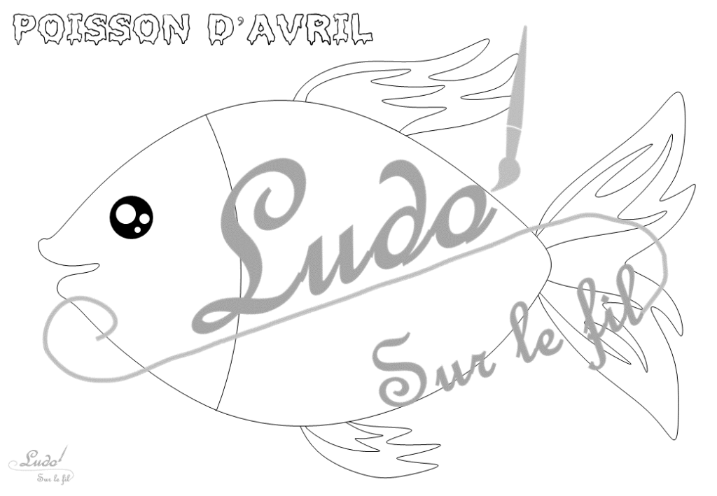 Coloriages Poisson d'avril - Gratuit - Ludo Sur Le Fil