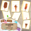 Jeu de bataille - Glaces et été - Comparaison de taille et de chiffres et nombres - 4 niveaux - avec ou sans chiffre - de 1 à 6 - de 1 à 10 - de 5 à 50 de 5 en 5 - de 10 à 100 de 10 en 10 - Progressif - Classement par ordre croissant - Rangement - Tri taille - Reconnaissance Chiffres - à télécharger et à imprimer ou jeu imprimé - Atelier maternelle et Cycle 2 - Vocabulaire aliments - lslf