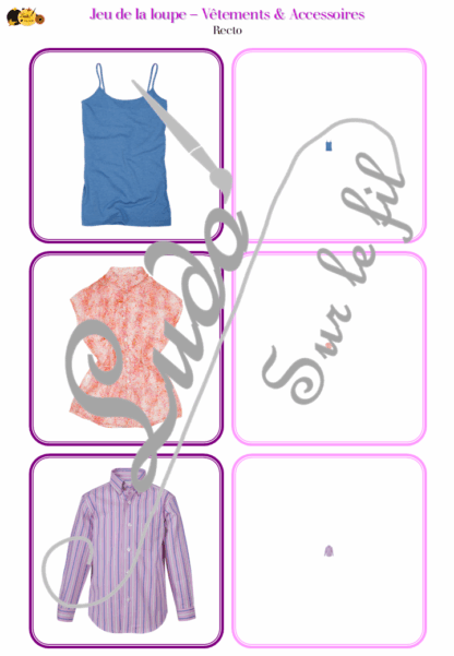 Jeu de la loupe - Vêtements et accessoires - Vocabulaire, lexique - cartes à associer aux miniatures - Apprentissage de l'utilisation de la loupe - document PDF à télécharger et à imprimer ou jeu imprimé - atelier autocorrectif et autonome maternelle - Vêtements, accessoires, bijoux, chaussures, 4 saisons... - lslf