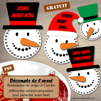Décompte de l'avent Bonhomme de neige et son nez Carotte - Bricolage rigolo - Calendrier de l'avent pour patienter jusqu'à Noël - Plusieurs versions - Chapeaux différentes ou bonnet de Noël - Messages Dodos, jours, sans ou en anglais - Nombres dans un sens et dans l'autre - Carottes tordues ou droites - Thème Noël, Avent, Hiver, Neige - Document PDF à imprimer et à télécharger gratuitement - Printable Gratuit - Bricolage, Arts visuels maternelle ou élémentaire - Cycle 1, 2 ou 3 - à télécharger et à imprimer - lslf