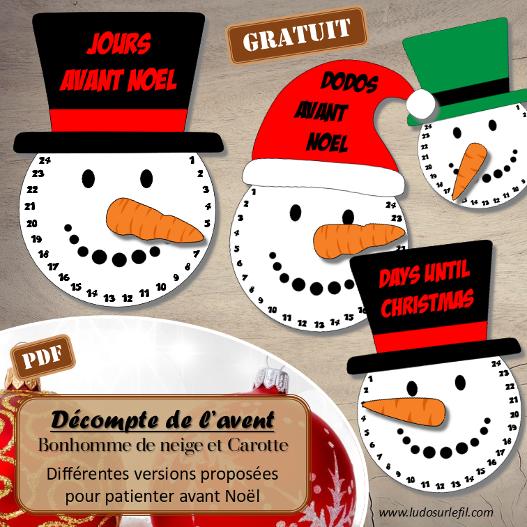 Décompte de l'avent Bonhomme de neige et son nez Carotte - Bricolage rigolo - Calendrier de l'avent pour patienter jusqu'à Noël - Plusieurs versions - Chapeaux différentes ou bonnet de Noël - Messages Dodos, jours, sans ou en anglais - Nombres dans un sens et dans l'autre - Carottes tordues ou droites - Thème Noël, Avent, Hiver, Neige - Document PDF à imprimer et à télécharger gratuitement - Printable Gratuit - Bricolage, Arts visuels maternelle ou élémentaire - Cycle 1, 2 ou 3 - à télécharger et à imprimer - lslf