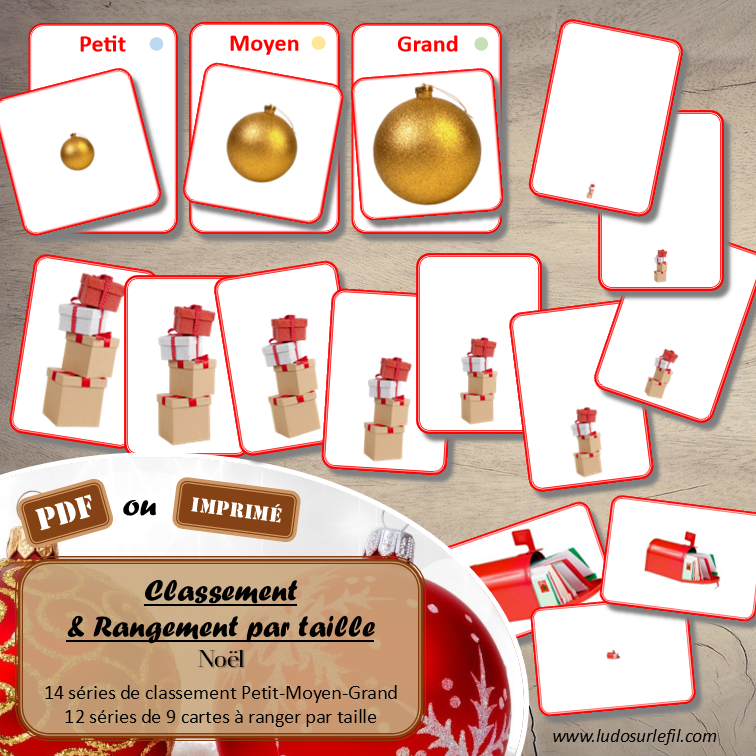Jeu de classement, de rangement et de tri par taille - Noël - Cartes à trier, à classer et à ranger - Petit Moyen Grand - Personnages, traditions, décoration, père Noël... - fichier PDF à télécharger et à imprimer ou jeu imprimé - atelier autocorrectif maternelle et pré-scolaire - hiver - lslf